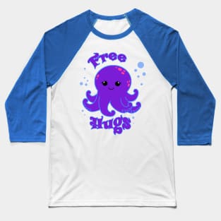 Free Hugs Cute Octopus design Baseball T-Shirt